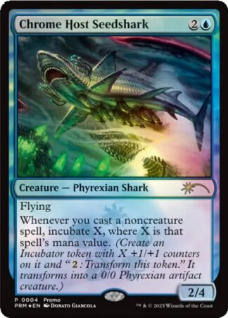 Chrome Host Seedshark (promo) (foil)
